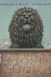 Cover Art for 9781742978185, The Stone Lion by Margaret Wild