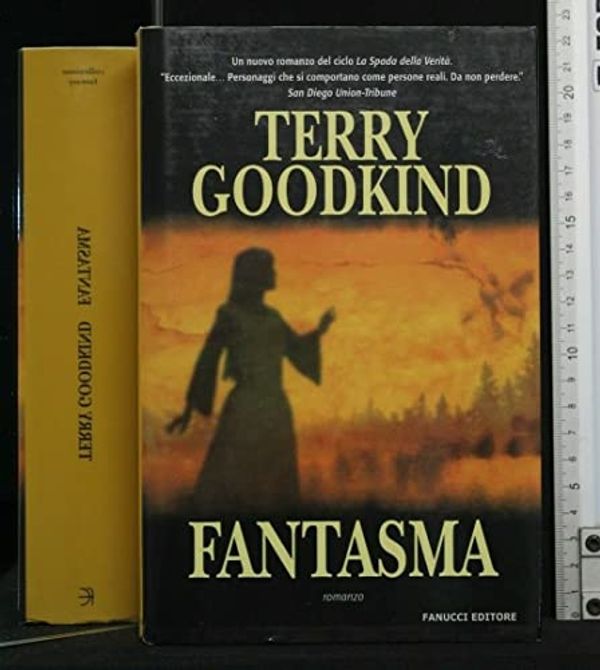 Cover Art for 9788834713136, Fantasma by Terry Goodkind