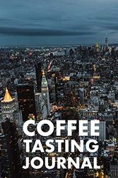 Cover Art for 9781095544792, Coffee Tasting Journal: Take Notes of Good Coffee You Have Tried, Rate Your Latte, Aeropress, Record Tasting Notes, Slider & Flavour Wheel - ... Origin, Brew Method, Price & Flavour Wheel by David Duffy