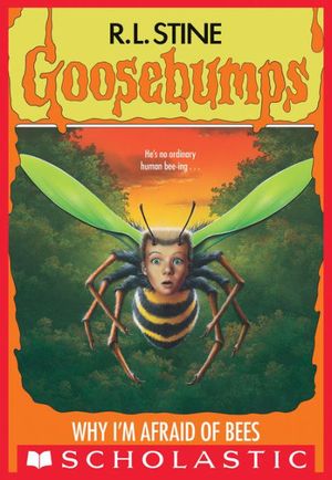 Cover Art for 9780590477390, Why I'm Afraid of Bees by R.l. Stine