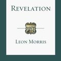 Cover Art for 9781844743667, Revelation by Leon Morris