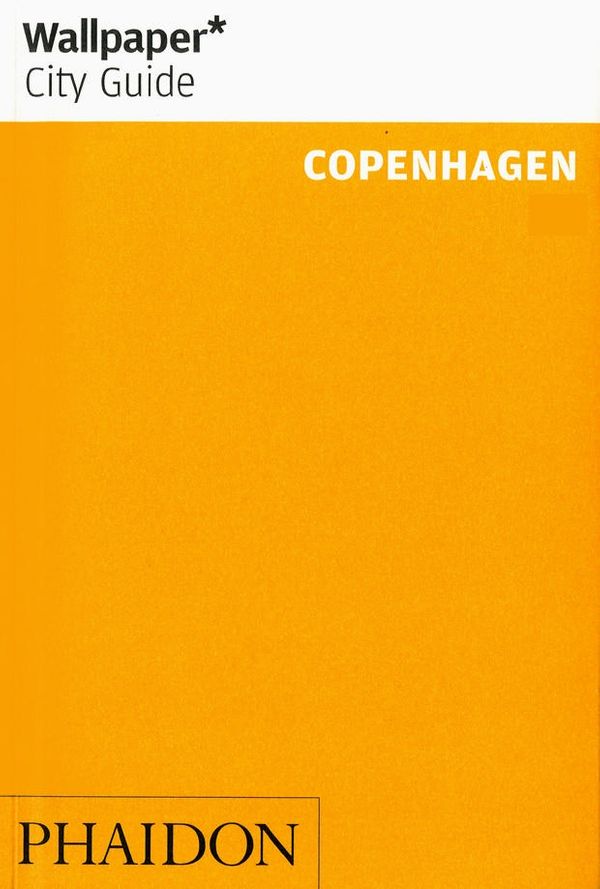 Cover Art for 9780714866055, Wallpaper* City Guide Copenhagen 2014 by Phaidon Press