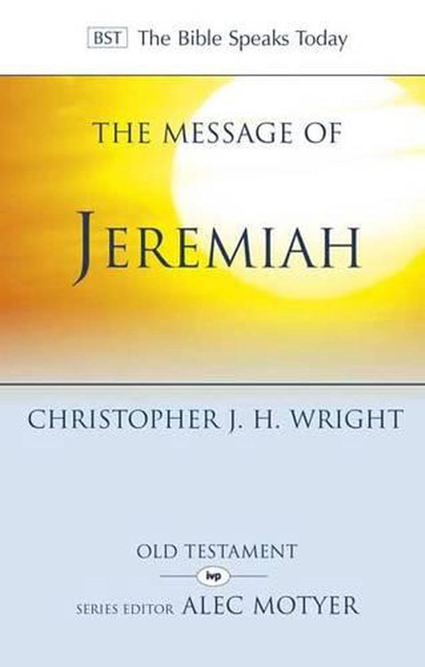 Cover Art for 9781783590322, Message of Jeremiah by Chris Wright