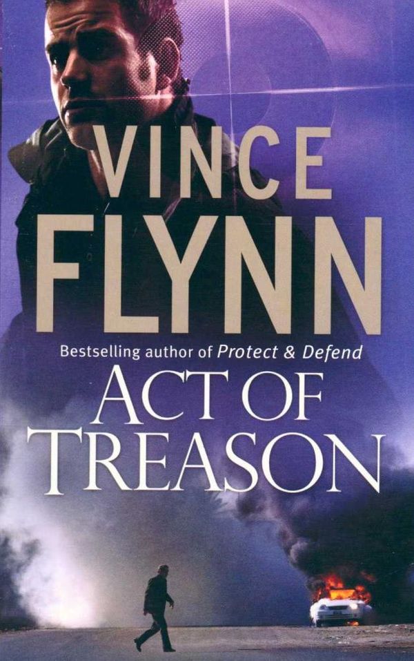 Cover Art for 9781849834469, Act of Treason by Vince Flynn