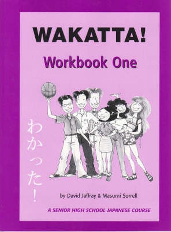 Cover Art for 9781864413335, Wakatta!: Workbook 1 by D. Jaffray