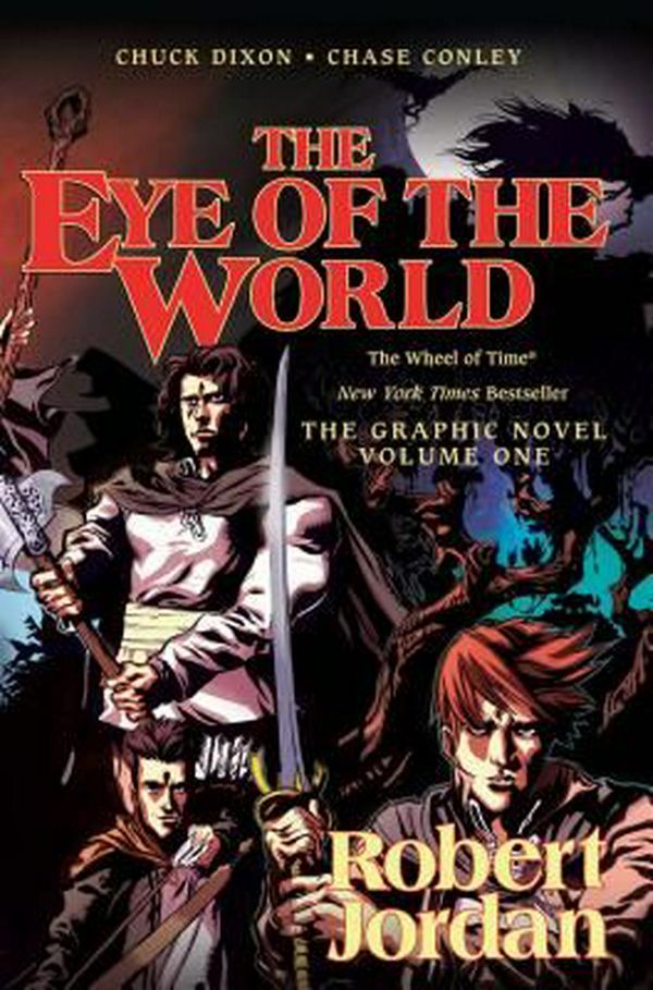 Cover Art for 9780765335418, The Eye of the World: The Graphic Novel, Volume One by Robert Jordan