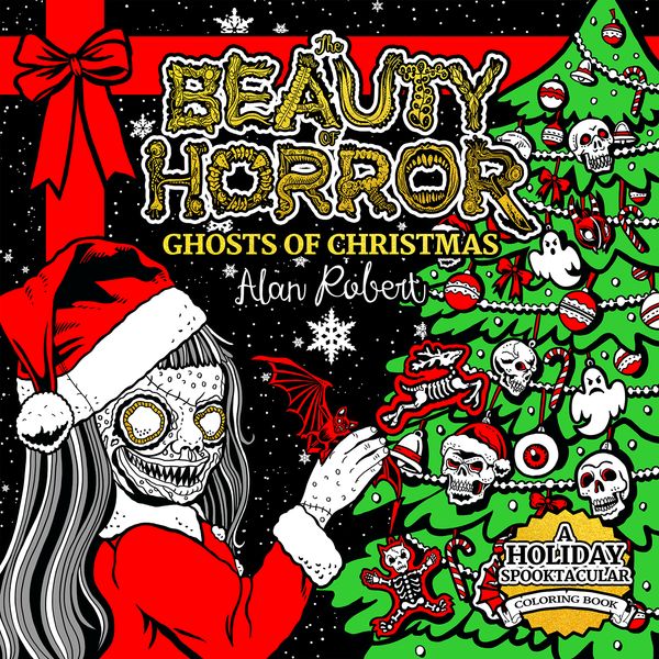 Cover Art for 9781684053322, The Beauty of Horror: Ghosts of Christmas by Alan Robert