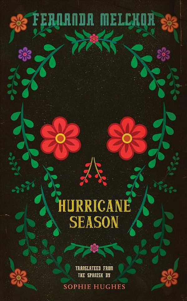 Cover Art for 9780811228039, Hurricane Season by Fernanda Melchor
