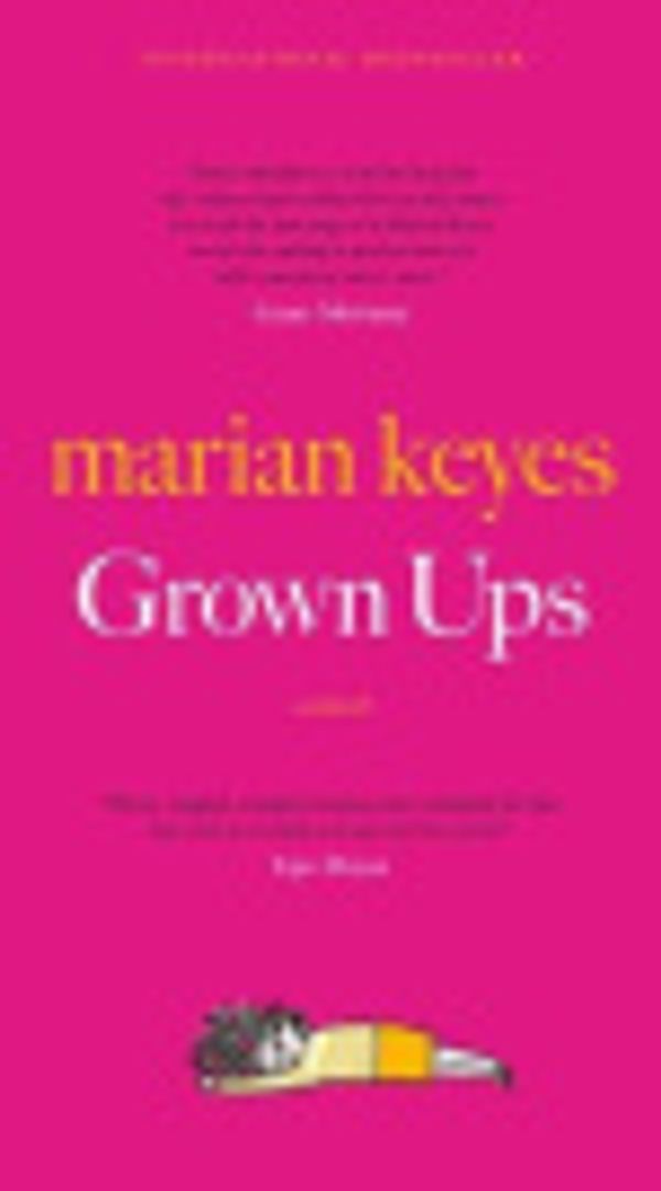 Cover Art for 9781400027125, Grown Ups by Marian Keyes
