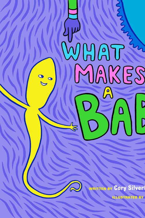 Cover Art for 9781609804855, What Makes A Baby by Cory Silverberg
