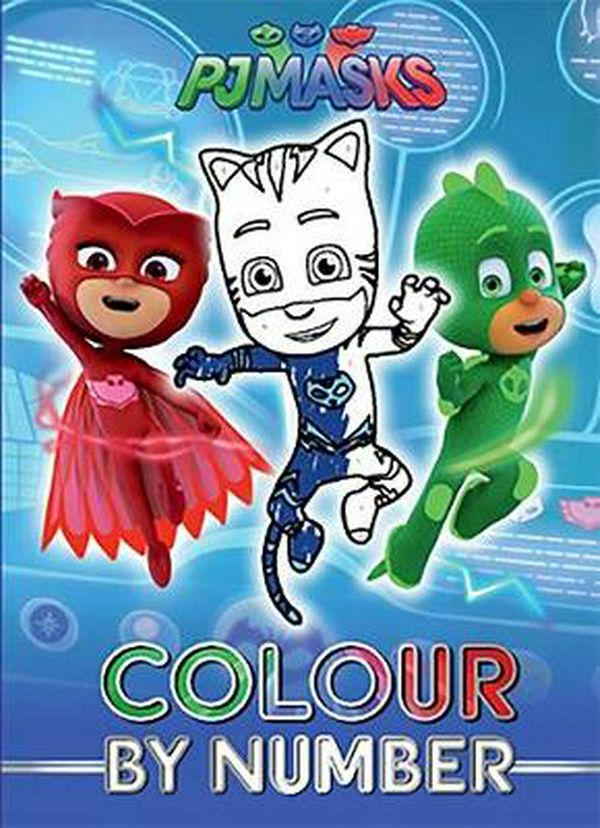 Cover Art for 9781760459932, PJ Masks Go for It! Colour by Number by Lake Press