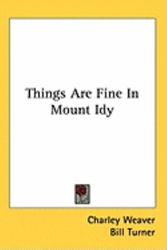 Cover Art for 9781104850142, Things Are Fine in Mount Idy by Charley Weaver