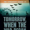 Cover Art for 9780439829106, Tomorrow, When the War Began by John Marsden