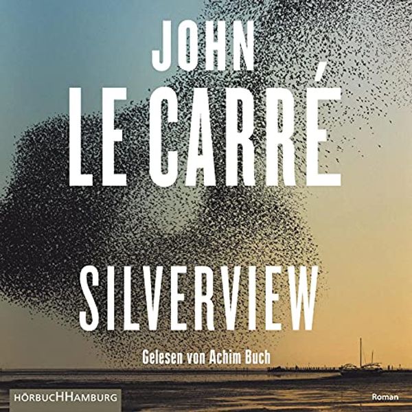 Cover Art for 9783957132642, Silverview by John le Carré