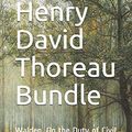 Cover Art for 9781089538653, Henry David Thoreau Bundle: Walden, On the Duty of Civil Disobedience, and Walking by Henry David Thoreau