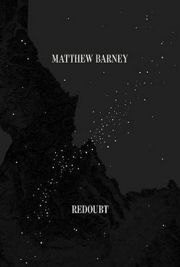 Cover Art for 9780300243277, Matthew Barney: Redoubt by Pamela Franks