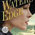 Cover Art for 9780804194815, At the Water's Edge (Random House Large Print) by Sara Gruen