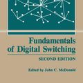 Cover Art for 9780306433474, Fundamentals of Digital Switching (Applications of Communications Theory) by John C. McDonald