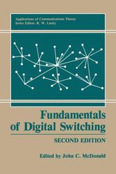 Cover Art for 9780306433474, Fundamentals of Digital Switching (Applications of Communications Theory) by John C. McDonald