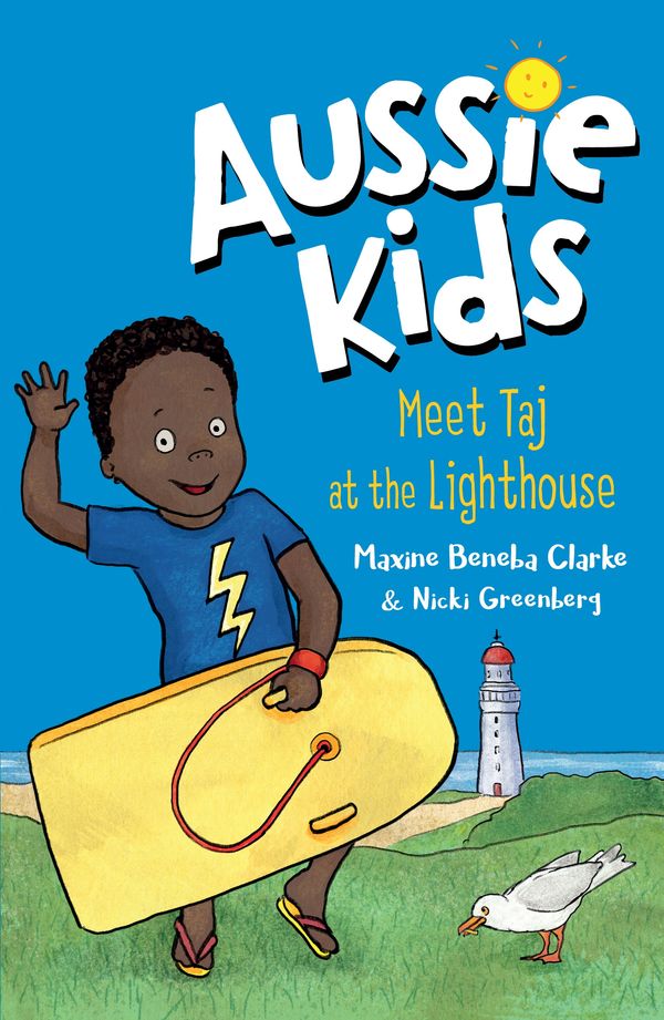 Cover Art for 9781760894528, Aussie Kids: Meet Taj at the Lighthouse by Maxine Beneba Clark