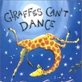 Cover Art for B000JGWE4A, Giraffes Can't Dance by Giles Andreae