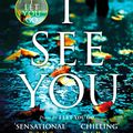 Cover Art for 9780751554120, I See You by Clare Mackintosh