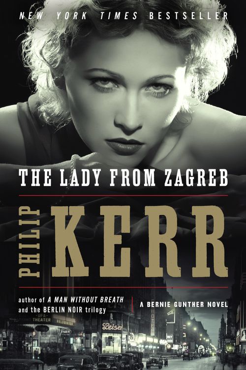 Cover Art for 9781101982518, The Lady from Zagreb by Philip Kerr
