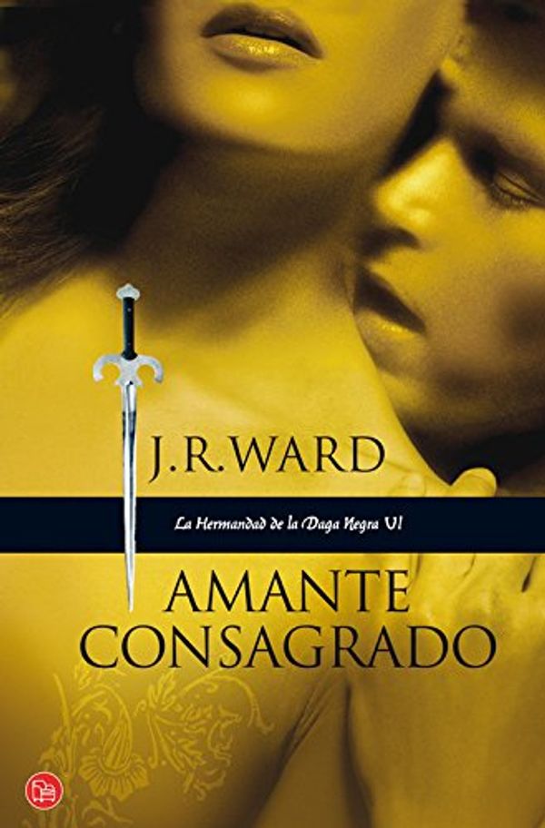 Cover Art for 9788466322140, Amante Consagrado = Lover Enshrined by J. R. Ward