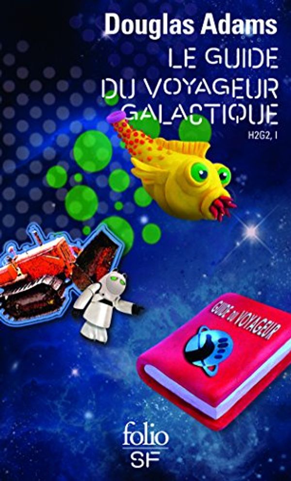 Cover Art for 9782070437436, Le Guide du voyageur galactique by Douglas Adams