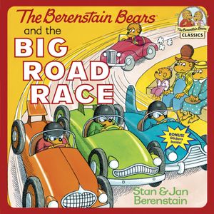Cover Art for 9780394891347, Berenstain Bears & Big Road Race by Stan Berenstain, Jan Berenstain