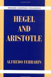 Cover Art for 9780521783149, Hegel and Aristotle by Alfredo Ferrarin