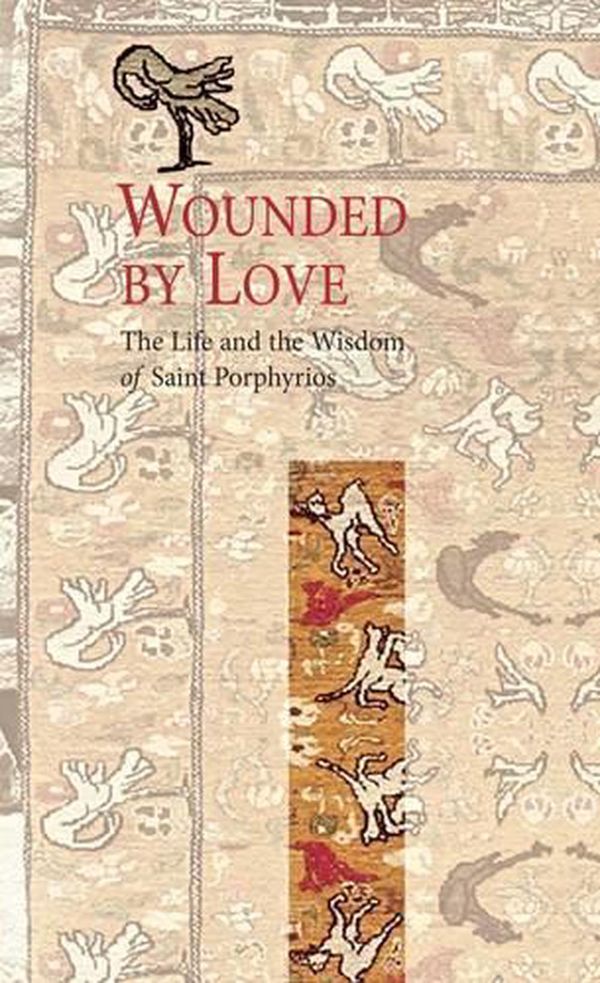 Cover Art for 9789607120199, Wounded by Love by Elder Porphyrios