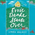 Cover Art for B07PRJV49W, Evvie Drake Starts Over: A Novel by Linda Holmes