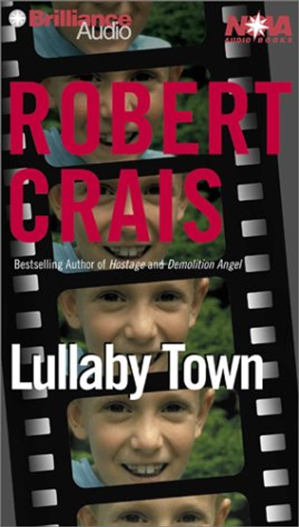 Cover Art for 9781587885099, Lullaby Town by Robert Crais