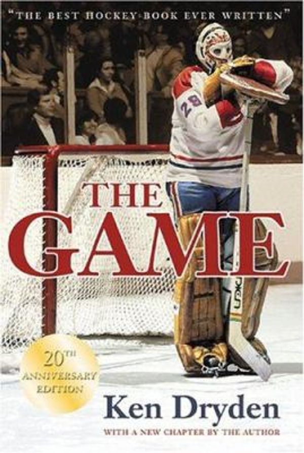 Cover Art for 0723812833559, The Game by Ken Dryden