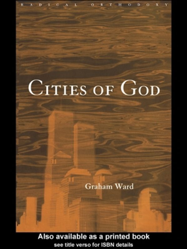 Cover Art for 9780203190869, Cities of God by Ward, Graham