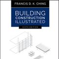 Cover Art for 9781119583189, Building Construction Illustrated by Francis D. K. Ching