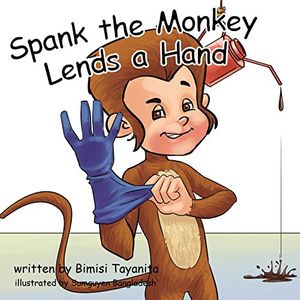 Cover Art for B06XXH8L1H, Spank the Monkey Lends a Hand: Reach Around Books--Season One, Book Three by Bimisi Tayanita