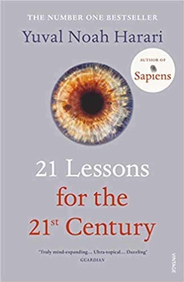 Cover Art for B08W9GGQ24, BY Yuval Noah Harari(Author) 21 Lessons for the 21st Century Paperback 22 Aug 2019 by Yuval Noah Harari