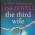 Cover Art for 9780099559573, The Third Wife by Lisa Jewell