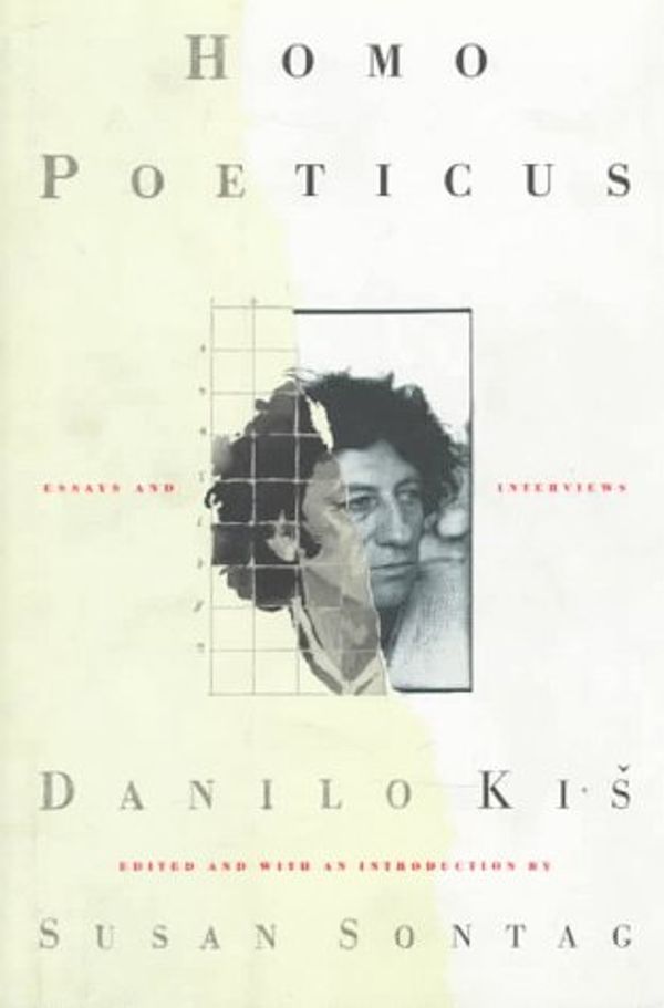 Cover Art for 9780374257910, Homo Poeticus: Essays and Interviews by Danilo Kis