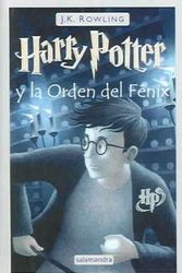 Cover Art for 9780606298889, Harry Potter y la Orden del Fenix / Harry Potter and the Order of the Phoenix (Spanish Edition) by J. K. Rowling