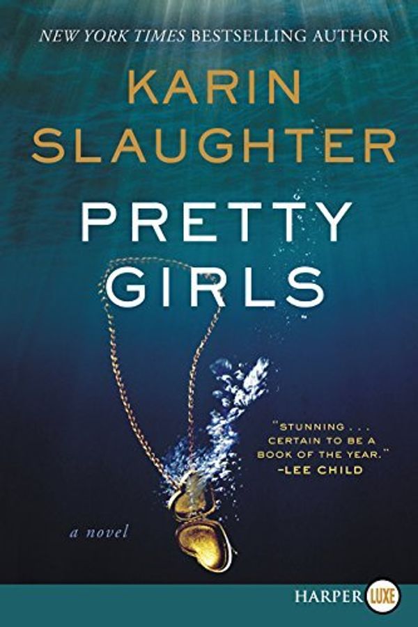 Cover Art for B01FGMS85U, Pretty Girls LP: A Novel by Karin Slaughter (2015-09-29) by Karin Slaughter