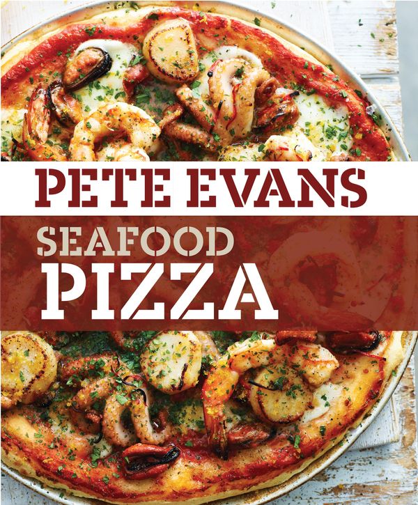 Cover Art for 9781743363454, Seafood Pizza by Pete Evans