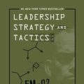 Cover Art for B07TDY1T6H, Leadership Strategy and Tactics: Field Manual by Jocko Willink