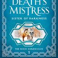 Cover Art for B01I1KGMES, Death's Mistress (Sister of Darkness: The Nicci Chronicles Book 1) by Terry Goodkind