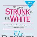 Cover Art for 9780881030686, The Elements of Style by William Strunk, E.b. White