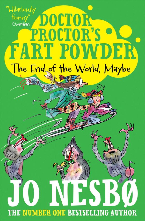 Cover Art for 9780857073907, Doctor Proctor's Fart Powder: The End of the World. Maybe. by Jo Nesbo