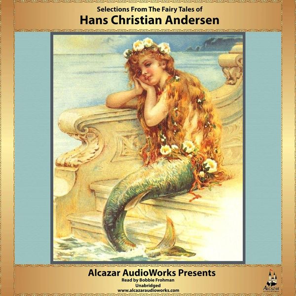 Cover Art for 9781483011745, Selections from the Fairy Tales of Hans Christian Andersen by Unknown