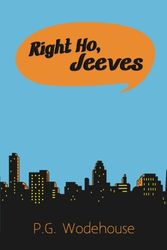 Cover Art for 9781505852967, Right Ho, Jeeves by P. G. Wodehouse